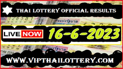 Thai Lottery Result Chart Online Full Update 16th June 2023.